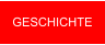 GESCHICHTE